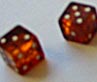 unique dice - e.g. 3-4 and 5-2 are not set opposite eachother - manufaturer has gone out of business ;)